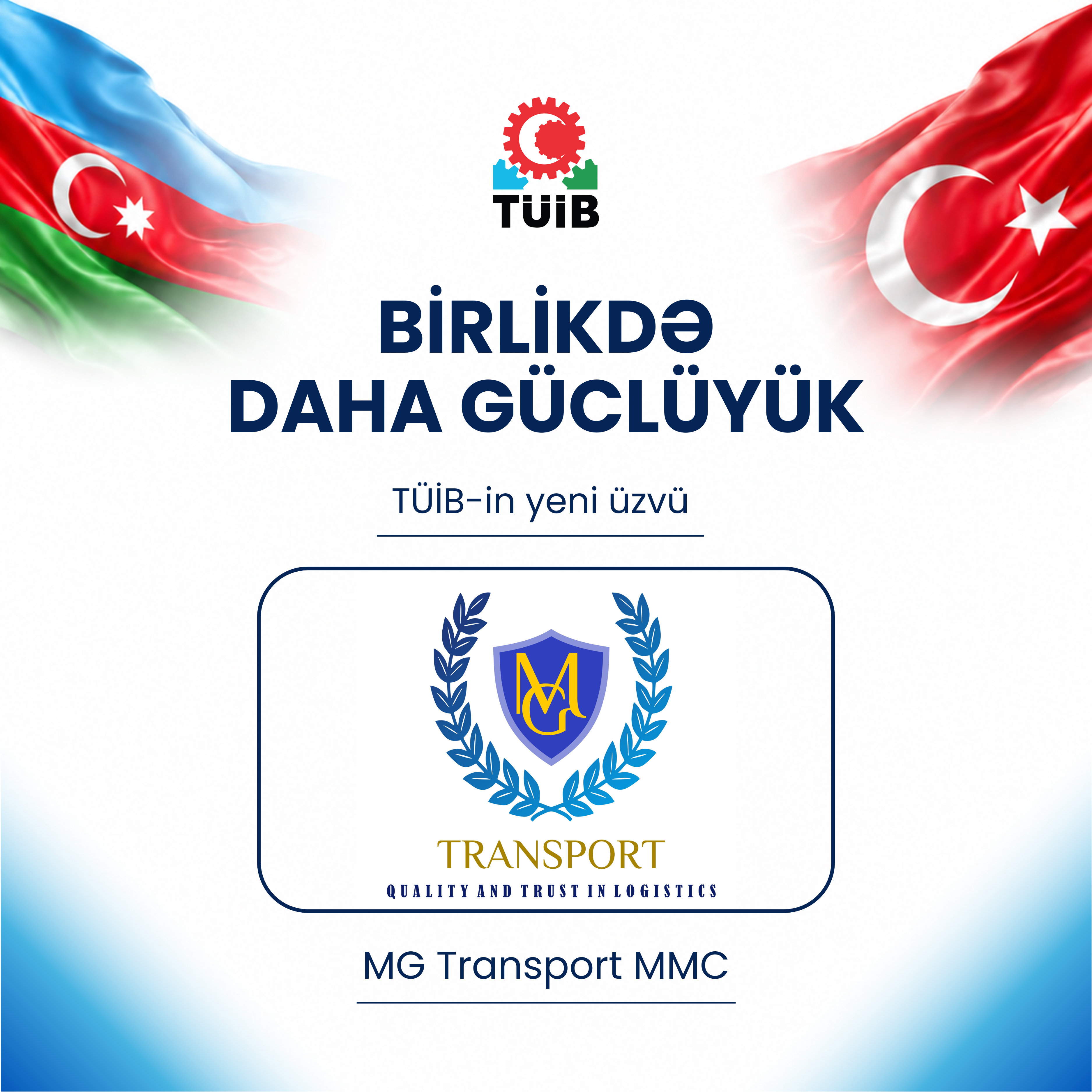 MG TRANSPORT MMC TÜİB-ə üzv oldu